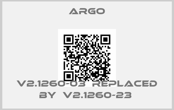 Argo-V2.1260-03  replaced by  V2.1260-23 price