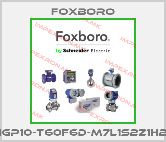 Foxboro-IGP10-T60F6D-M7L1S2Z1H2price