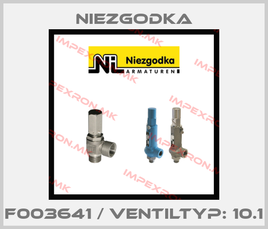 Niezgodka-F003641 / Ventiltyp: 10.1price
