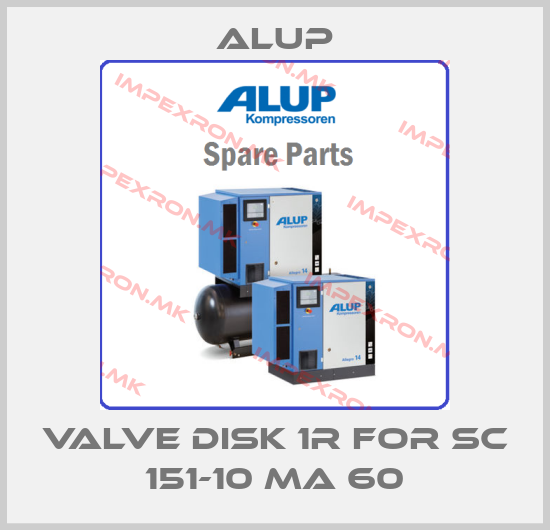 Alup-VALVE DISK 1R for SC 151-10 MA 60price