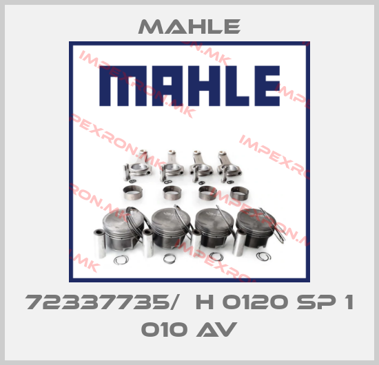 MAHLE-72337735/  H 0120 SP 1 010 AVprice