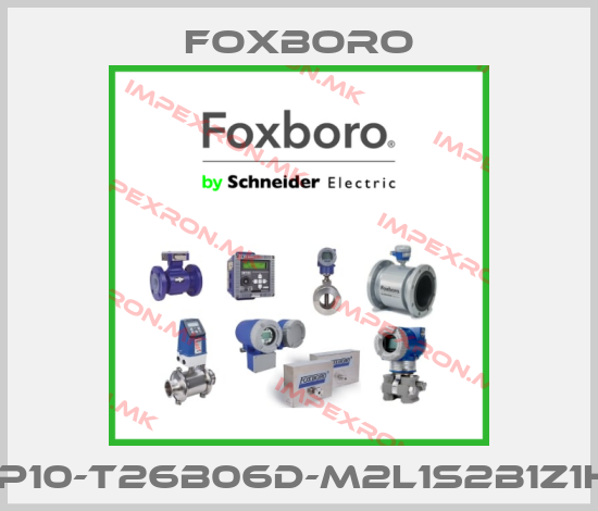 Foxboro-IDP10-T26B06D-M2L1S2B1Z1H2price