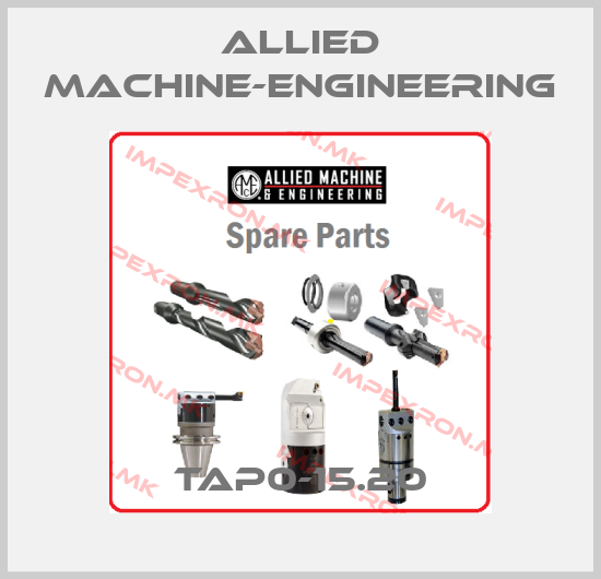 Allied Machine-Engineering-TAP0-15.20price