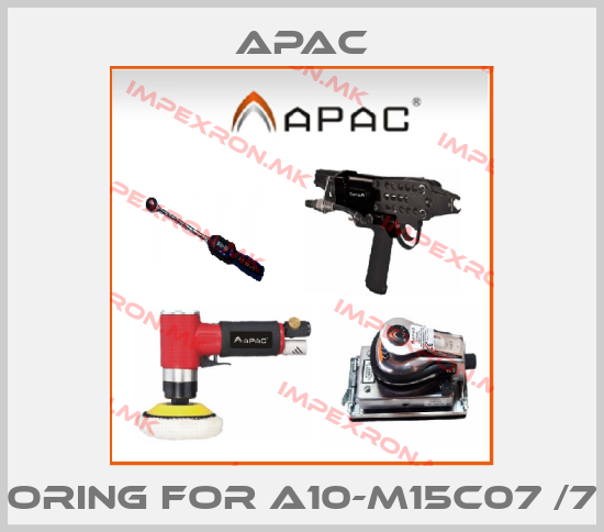 Apac-oring for A10-M15C07 /7price