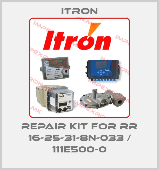 Itron-repair kit for RR 16-25-31-8N-033 / 111E500-0price