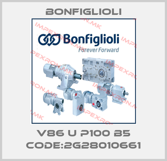 Bonfiglioli-V86 U P100 B5 CODE:2G28010661price
