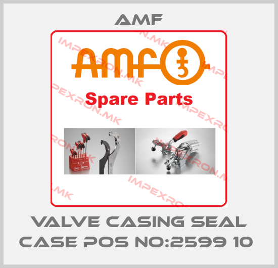 Amf-VALVE CASING SEAL CASE POS NO:2599 10 price