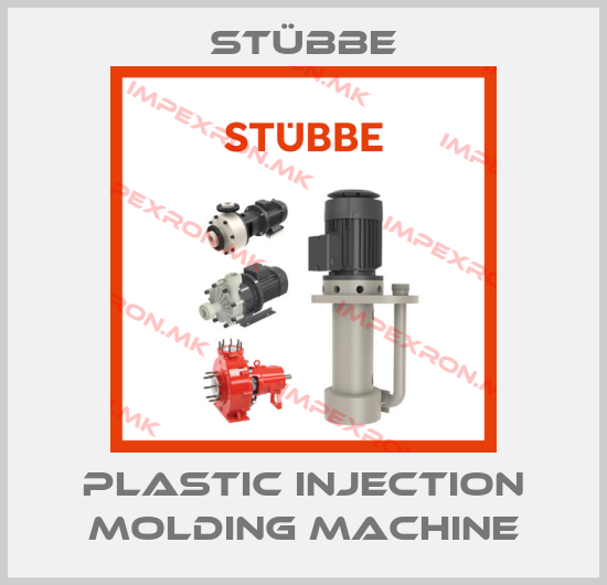 Stübbe-PLASTIC INJECTION MOLDING MACHINEprice