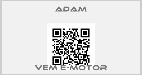 Adam-VEM E-Motorprice