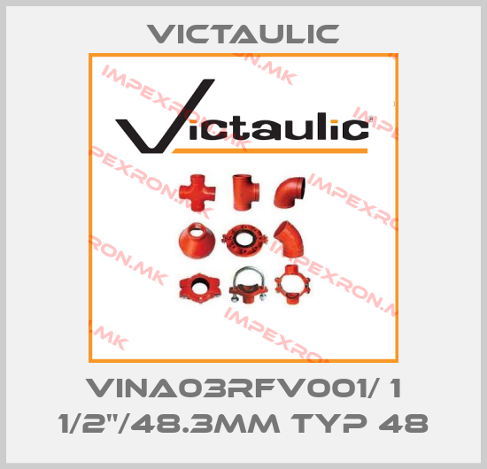 Victaulic-VINA03RFV001/ 1 1/2"/48.3mm Typ 48price