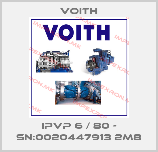 Voith-IPVP 6 / 80 - sn:0020447913 2M8price