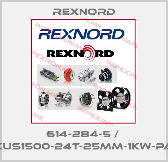 Rexnord-614-284-5 /  KUS1500-24T-25MM-1KW-PAprice