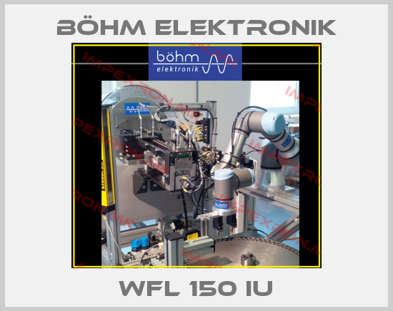 Böhm Elektronik-WFL 150 IUprice