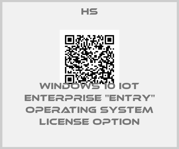 HS-Windows 10 IoT Enterprise "Entry" Operating System License Optionprice
