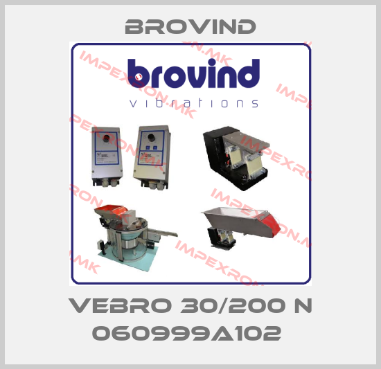 Brovind-vebro 30/200 N 060999A102 price