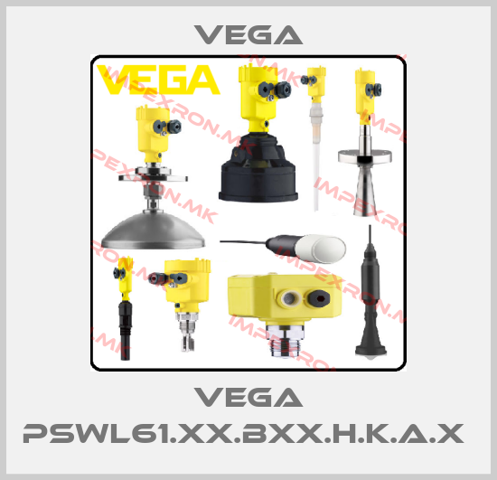 Vega-VEGA PSWL61.XX.BXX.H.K.A.X price