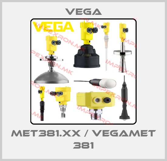 Vega-MET381.XX / VEGAMET 381price