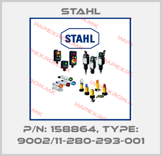 Stahl-P/N: 158864, Type: 9002/11-280-293-001price