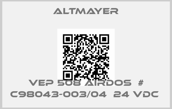 Altmayer-VEP 508 AIRDOS  # C98043-003/04  24 VDC price