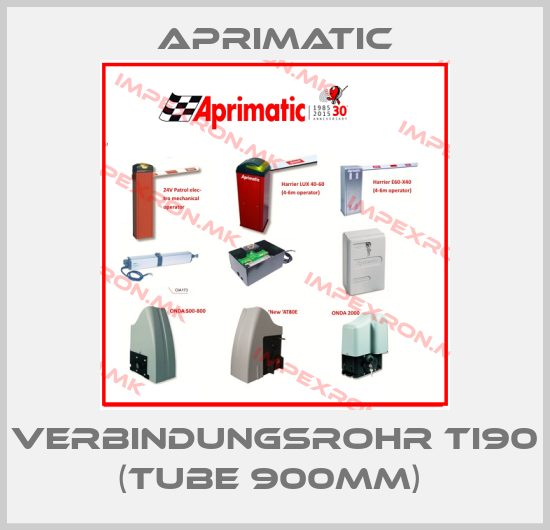 Aprimatic-VERBINDUNGSROHR TI90 (TUBE 900MM) price