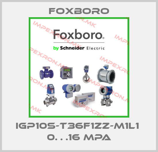 Foxboro-IGP10S-T36F1ZZ-M1L1  0…16 MPaprice