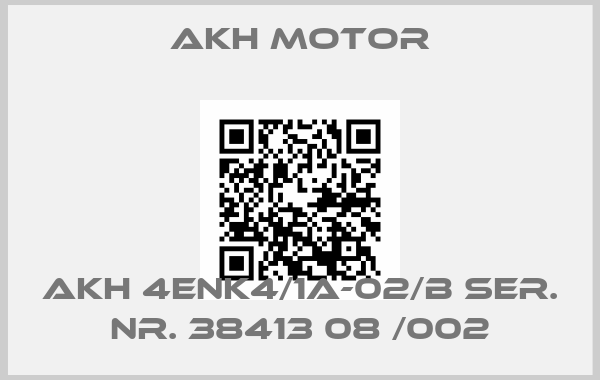 AKH Motor-AKH 4ENK4/1A-02/B ser. nr. 38413 08 /002price