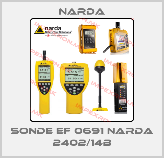 Narda-Sonde EF 0691 NARDA 2402/14Bprice
