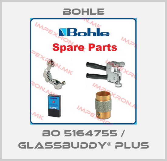 Bohle-BO 5164755 / GlassBuddy® PLUSprice