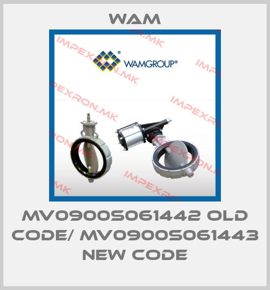 Wam-MV0900S061442 old code/ MV0900S061443 new codeprice