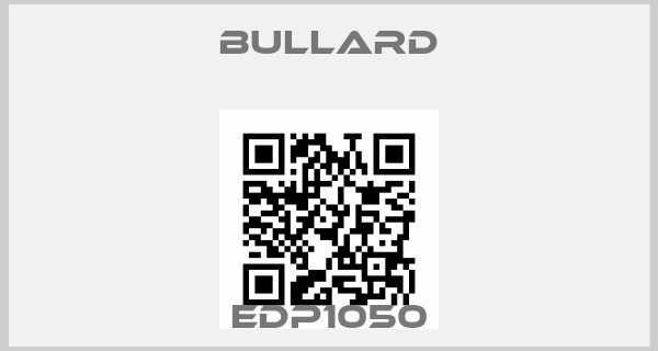 Bullard-EDP1050price