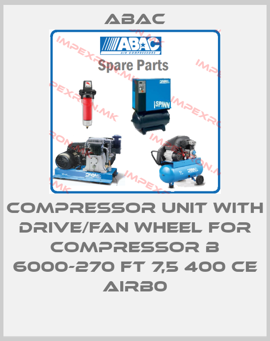 ABAC-compressor unit with drive/fan wheel for compressor B 6000-270 FT 7,5 400 CE AIRB0price
