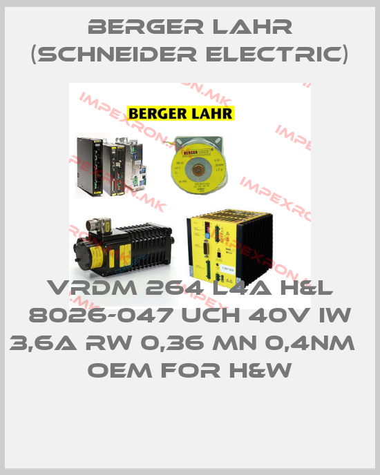 Berger Lahr (Schneider Electric)-VRDM 264 L4A H&L 8026-047 UCH 40V IW 3,6A RW 0,36 MN 0,4NM   OEM for H&Wprice