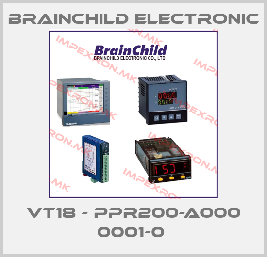 Brainchild Electronic-VT18 - PPR200-A000 0001-0 price
