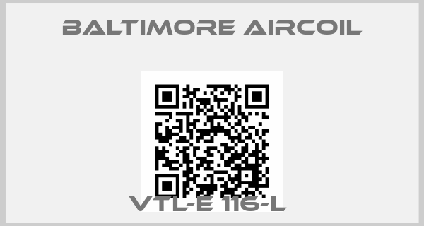Baltimore Aircoil-VTL-E 116-L price