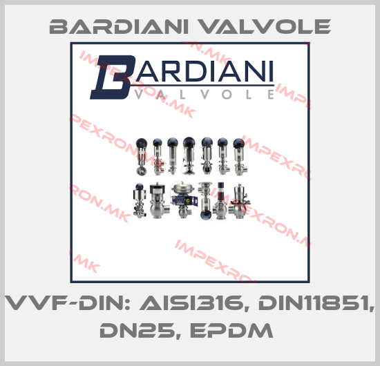 Bardiani Valvole-VVF-DIN: AISI316, DIN11851, DN25, EPDM price