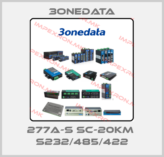 3onedata-277A-S SC-20KM  S232/485/422price