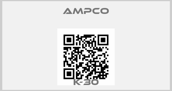 ampco-K-30price