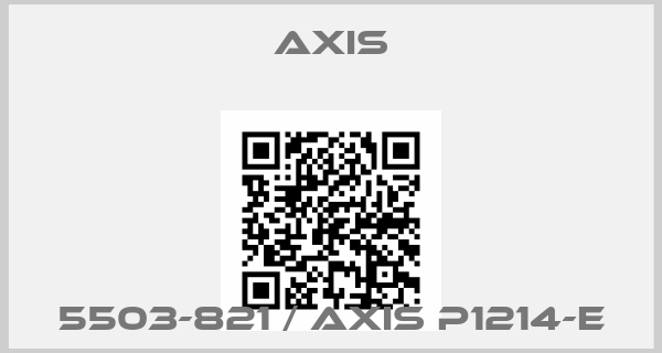 Axis-5503-821 / AXIS P1214-Eprice
