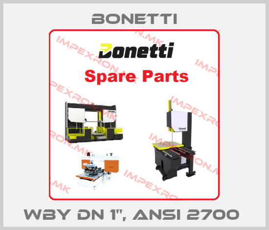 Bonetti-WBY DN 1", ANSI 2700 price