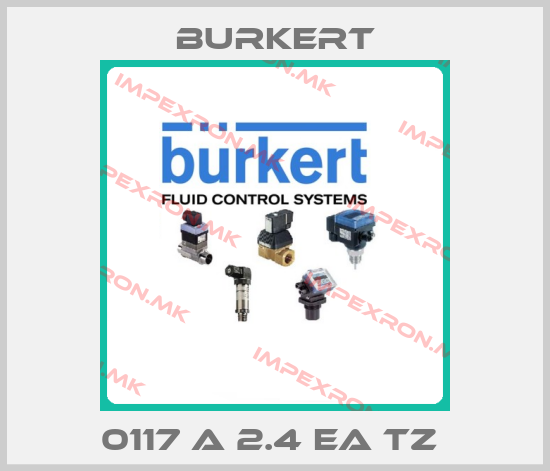 Burkert-0117 A 2.4 EA TZ price