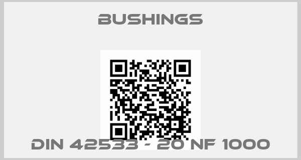 Bushings-DIN 42533 - 20 NF 1000price