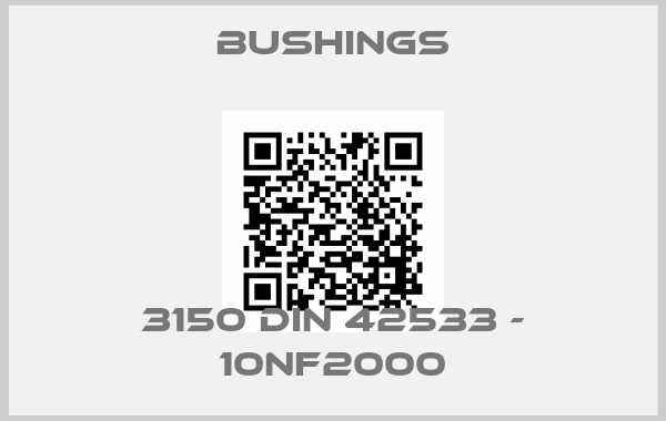 Bushings-3150 DIN 42533 - 10NF2000price