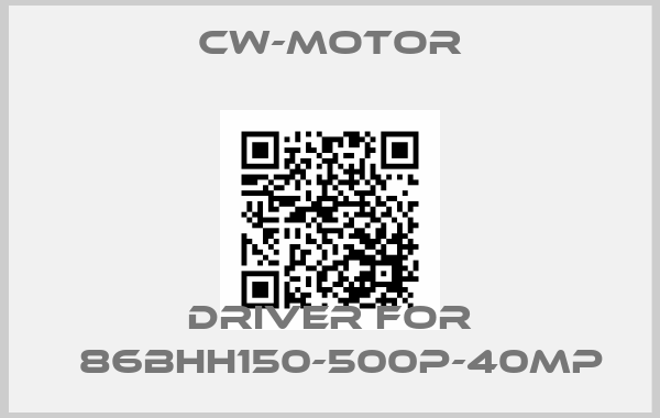 CW-MOTOR-driver for 	86BHH150-500P-40MPprice