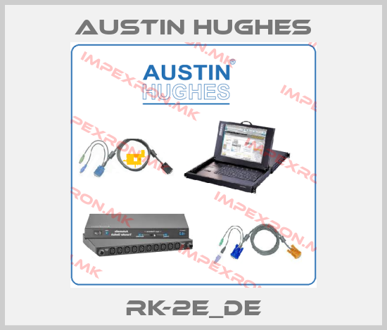 Austin Hughes-RK-2E_DEprice