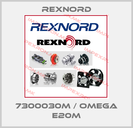 Rexnord-7300030M / Omega E20Mprice