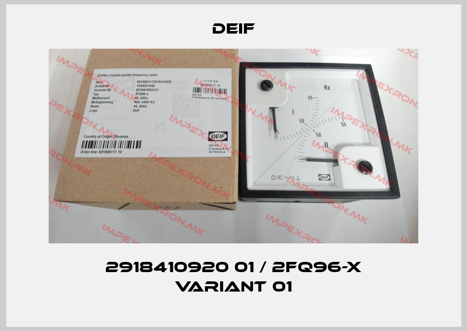 Deif-2918410920 01 / 2FQ96-x Variant 01price