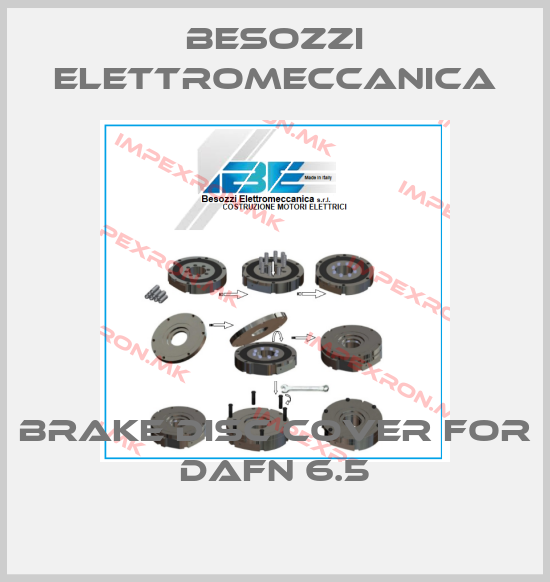 Besozzi Elettromeccanica-Brake disc cover for DAFN 6.5price