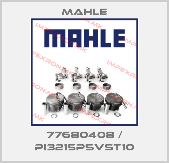 MAHLE-77680408 / PI3215PSVST10price