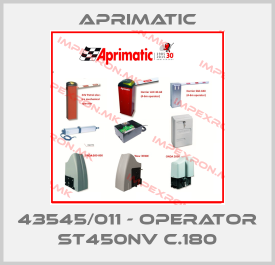 Aprimatic-43545/011 - OPERATOR ST450NV C.180price