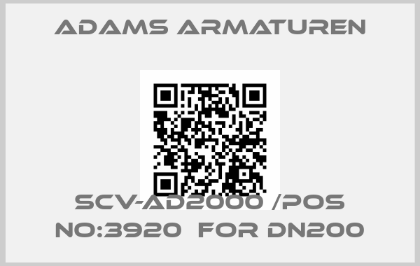 Adams Armaturen-SCV-AD2000 /POS NO:3920  FOR DN200price